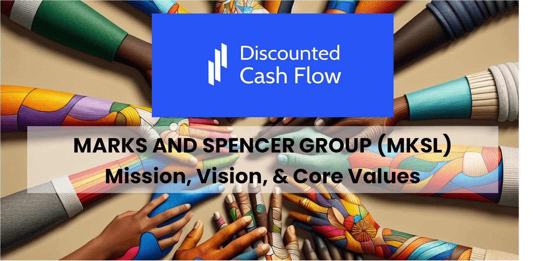 Mission Statement, Vision, & Core Values (2026) of Marks and Spencer ...