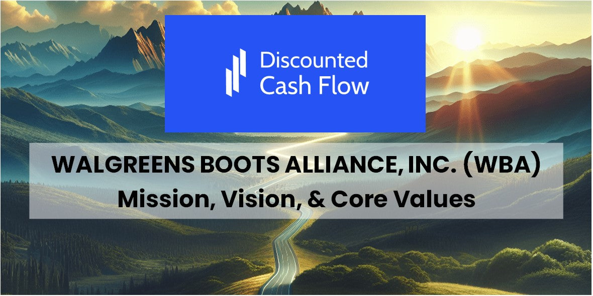 Mission Statement, Vision, & Core Values (2026) of Walgreens Boots ...