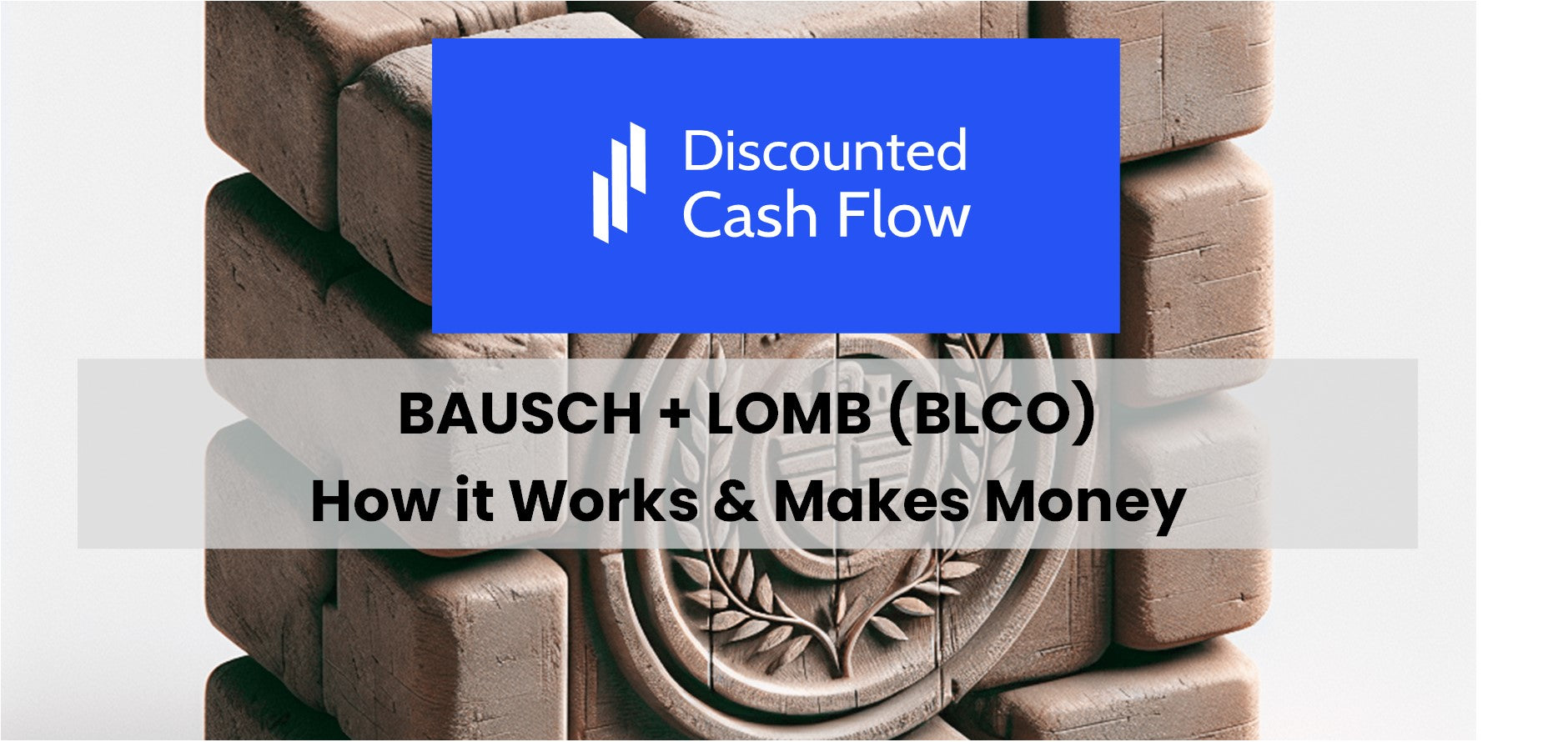 Bausch + Lomb (BLCO): history, ownership, mission, how it works & makes ...