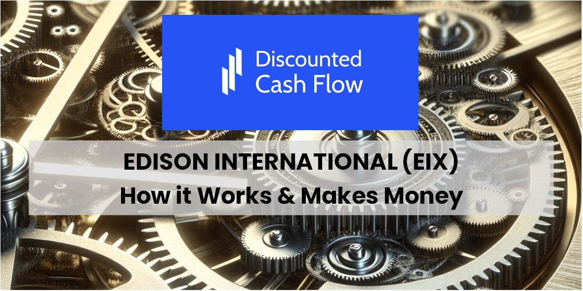 Edison International (EIX): history, ownership, mission, how it works ...