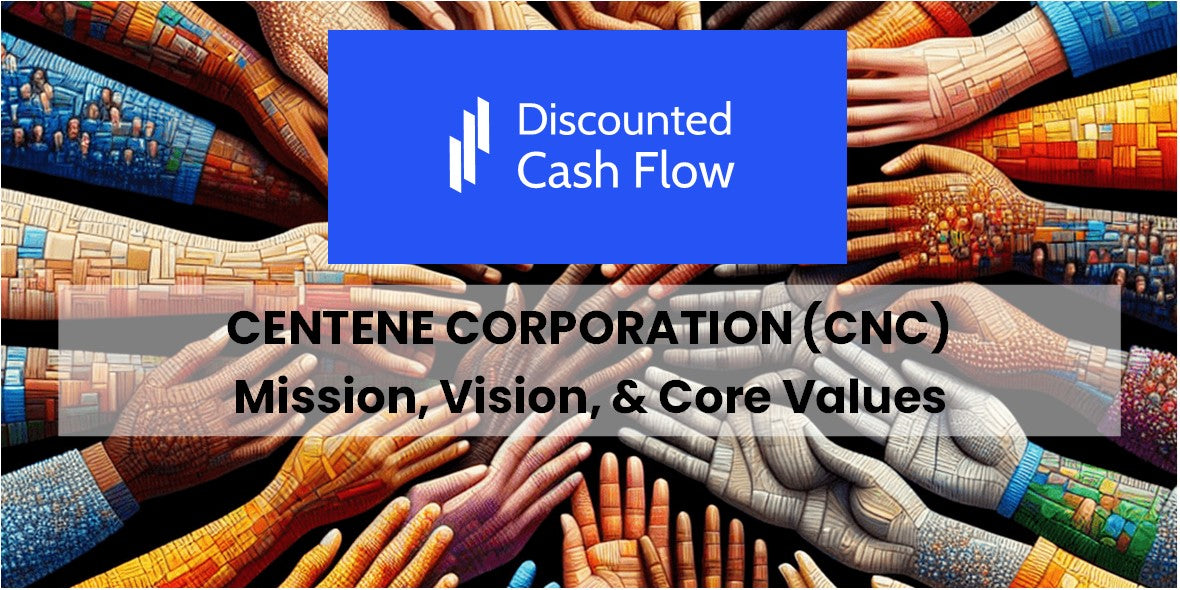 Centene Values Mission Statement, Vision, & Core Values (2026) of Centene Corporation ...