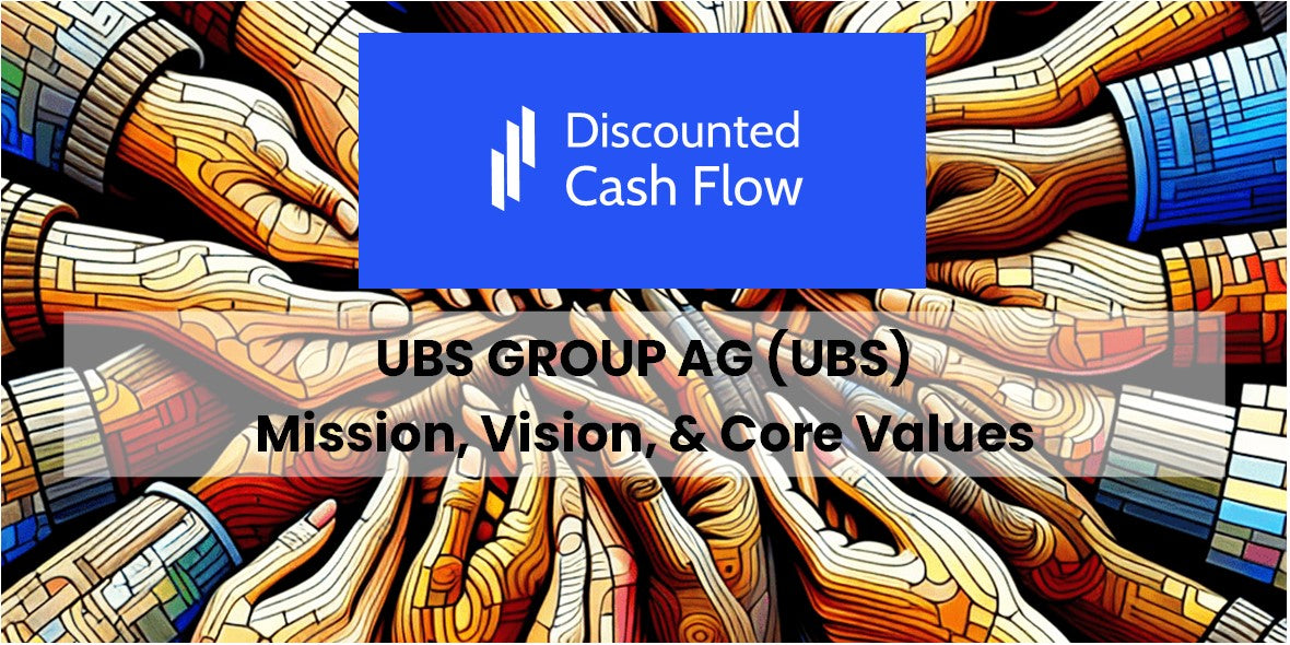 Mission Statement, Vision, & Core Values (2026) of UBS Group AG (UBS)
