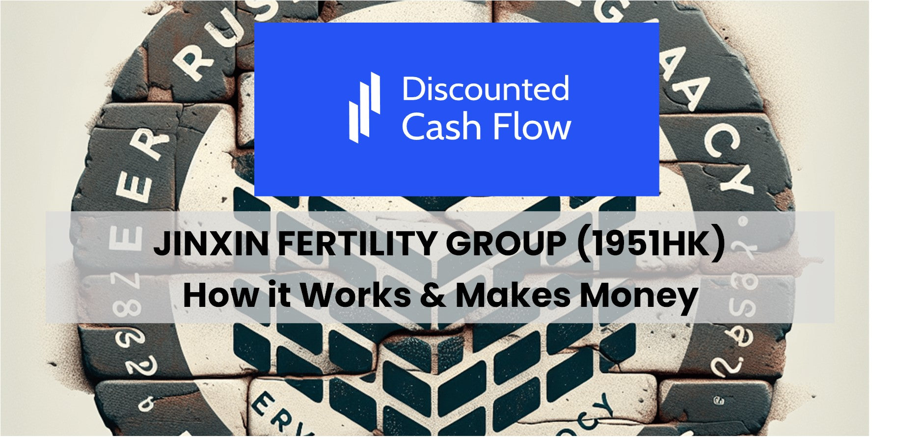 Jinxin Fertility Group (1951HK): history, ownership, mission, how it ...