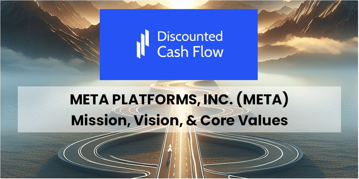 Mission Statement, Vision, & Core Values (2026) of Meta Platforms, Inc ...