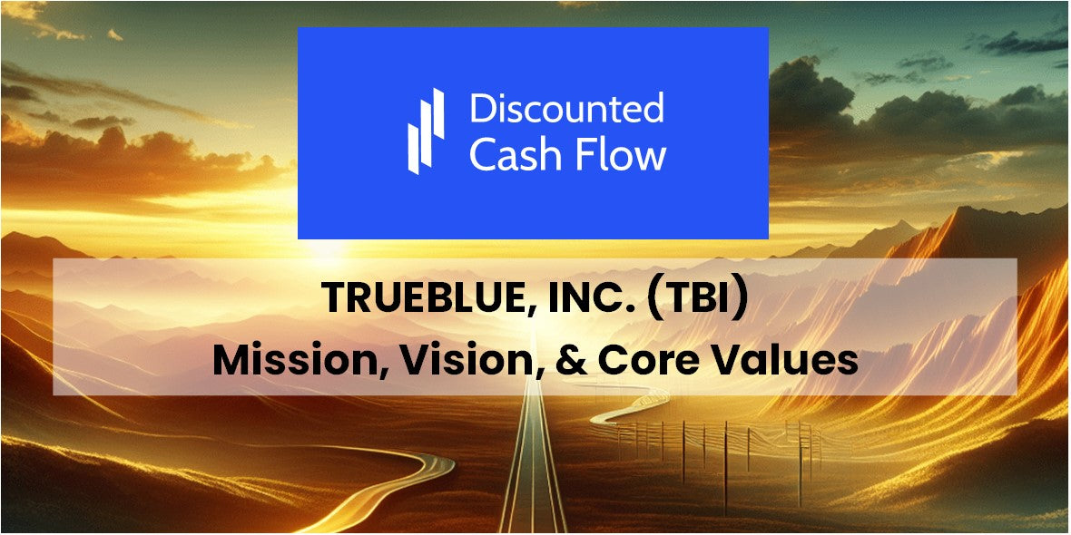 Mission Statement, Vision, & Core Values (2026) of TrueBlue, Inc. (TBI)