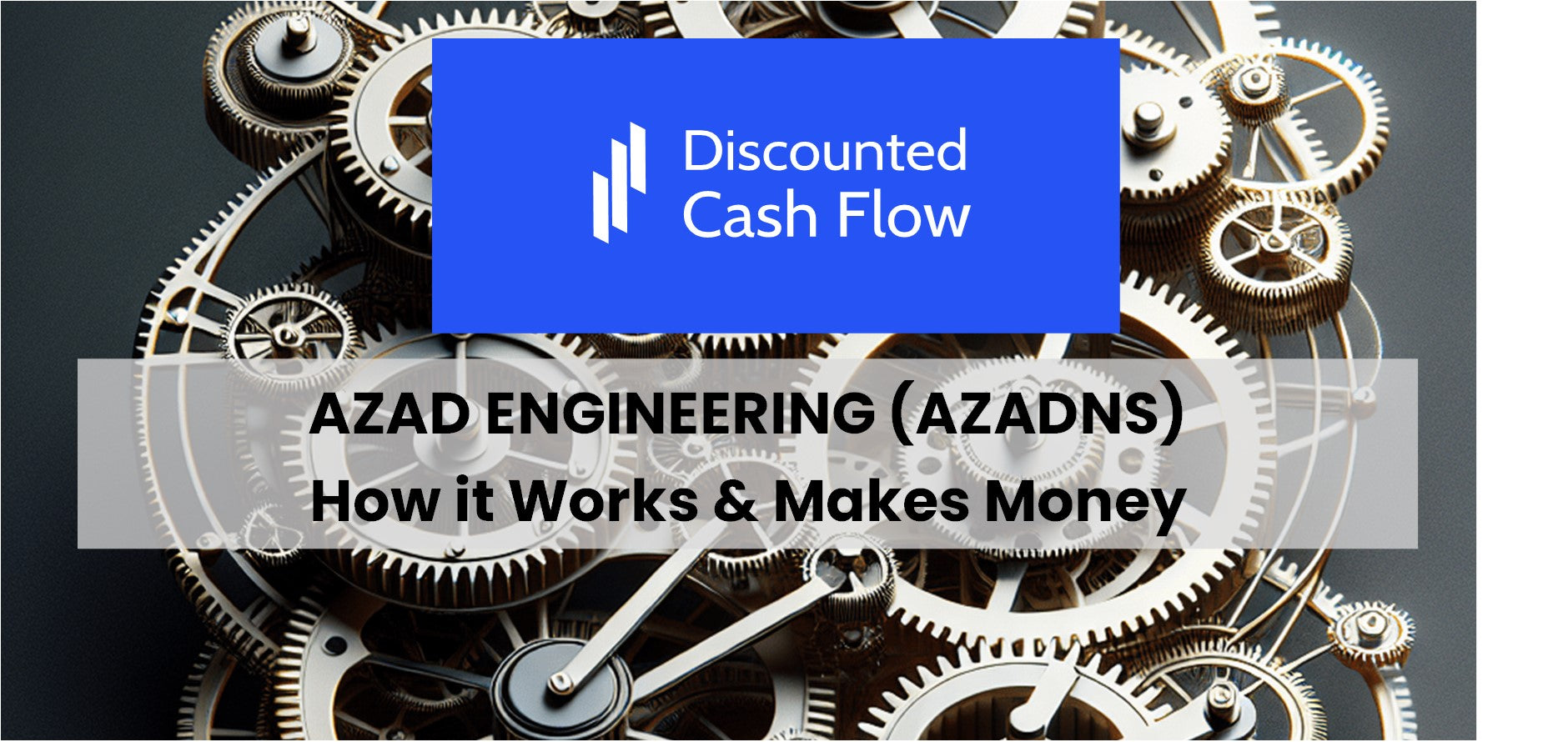 Azad Engineering (AZADNS): history, ownership, mission, how it works ...