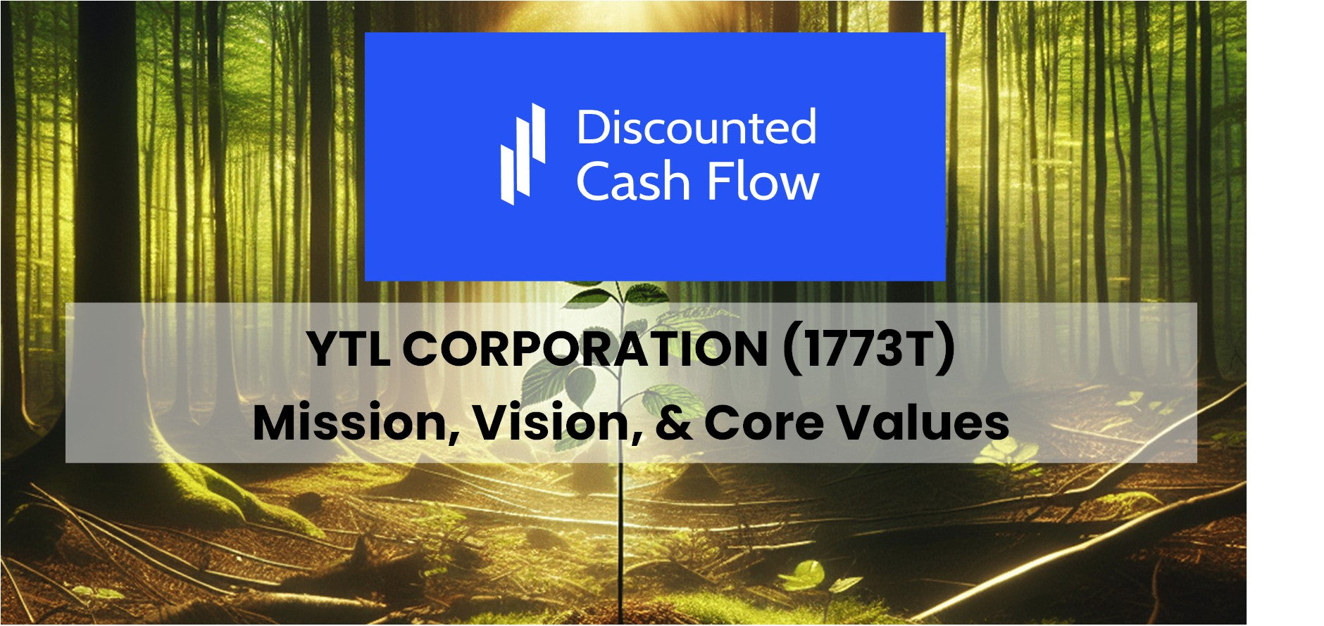 Mission Statement, Vision, & Core Values (2026) of YTL Corporation (1773T)
