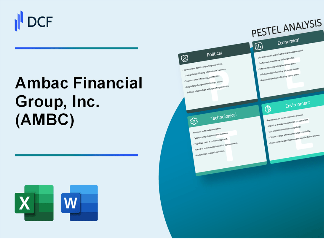 Ambac Financial Group, Inc. (AMBC) PESTLE Analysis