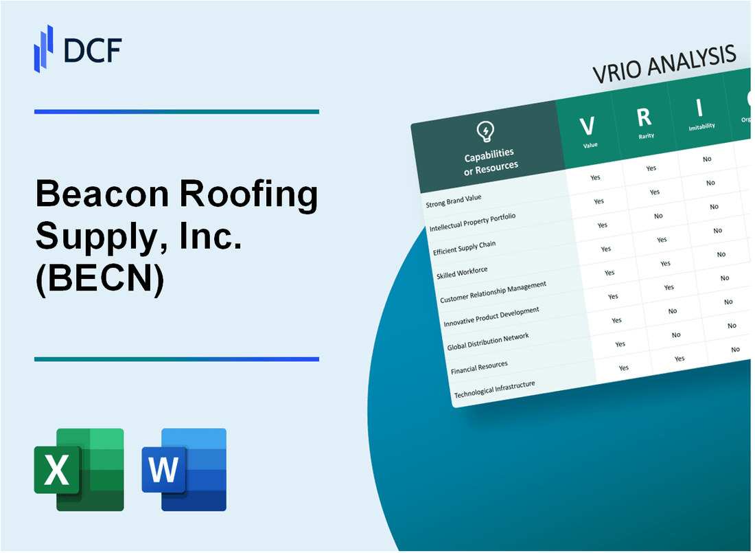 Beacon Roofing Supply, Inc. (BECN) VRIO Analysis
