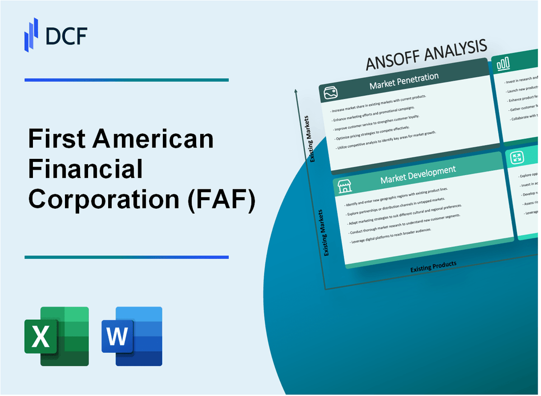 First American Financial Corporation (FAF) ANSOFF Matrix